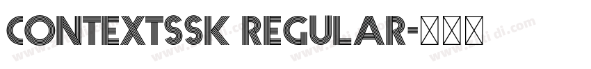 ContextSSK Regular字体转换 ContextSSK Regular字体转换